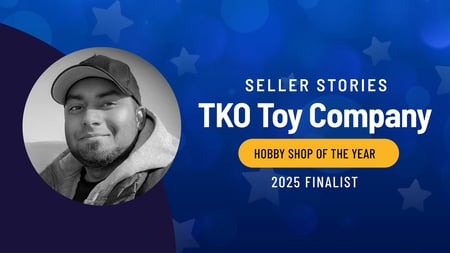Seller Stories - TKO Toy Company - Hobby Shop of the Year 2025 Finalist