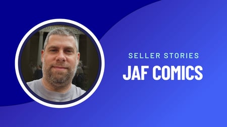Seller Stories: JAF Comics